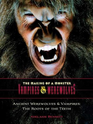 cover image of Ancient Werewolves and Vampires